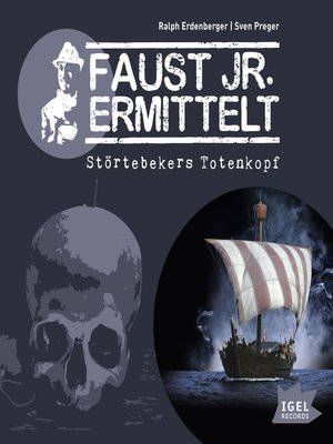 cover image of Faust jr. ermittelt. Störtebekers Totenkopf